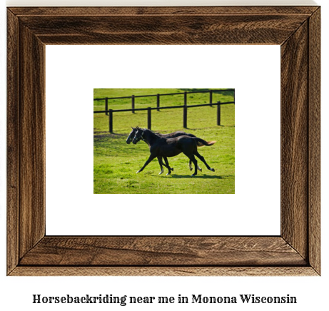 horseback riding near me in Monona, Wisconsin